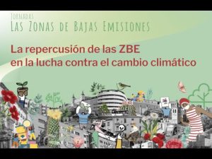 Zonas de Bajas Emisiones y su papel en la lucha contra el cambio climático