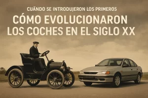 cuándo se introdujeron los primeros Cómo evolucionaron los coches en el siglo XX