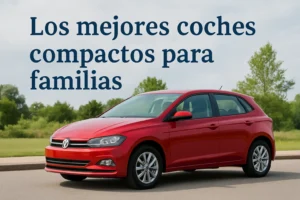 Los mejores coches compactos para familias