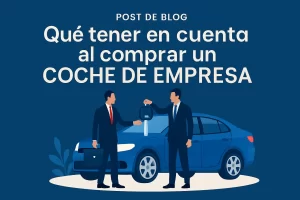 Qué tener en cuenta al comprar un coche de empresa