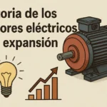 Historia de los motores eléctricos y su expansión