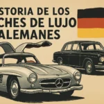 Historia de los coches de lujo alemanes