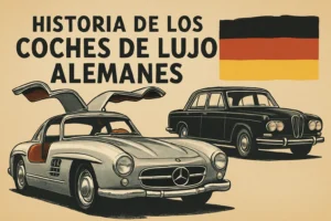 Historia de los coches de lujo alemanes